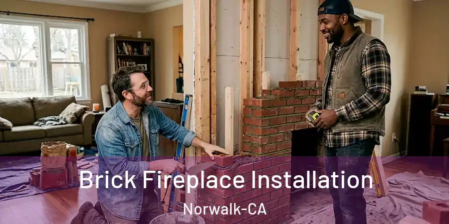 Brick Fireplace Installation Norwalk-CA